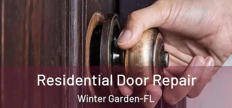  Residential Door Repair Winter Garden-FL